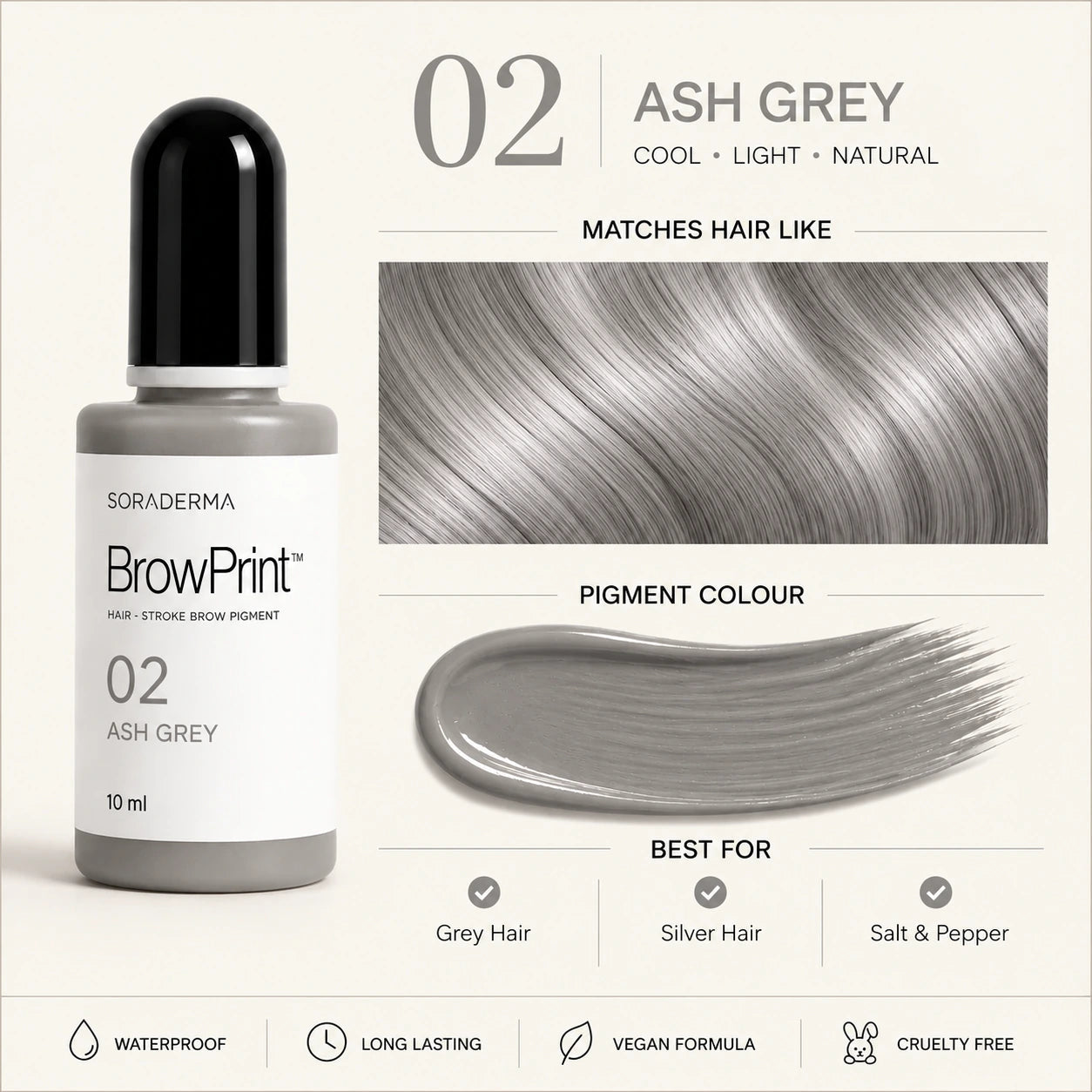 02 Ash Grey BrowPrint pigment, undertone and hair colour matches